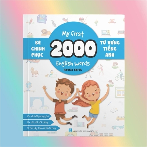 Bé chinh phục 2000 từ vựng tiếng Anh