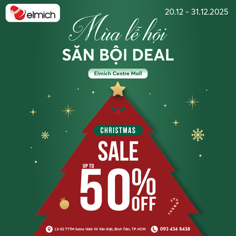 [ELMICH x CENTRE MALL] ĐÓN MÙA LỄ HỘI - GHÉ SĂN BỘI DEAL