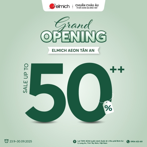 [ELMICH AEON TÂN AN] Mở cửa Showroom - Mở ngàn khuyến mãi bùng nổ khai trương