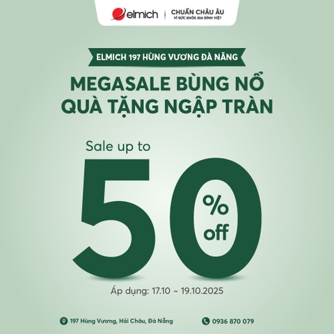 [ELMICH HÙNG VƯƠNG] MEGASALE BÙNG NỔ - QUÀ TẶNG NGẬP TRÀN
