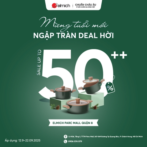 [ELMICH - PARC MALL] Showroom sinh nhật tưng bừng - Ưu đãi không ngừng nghỉ