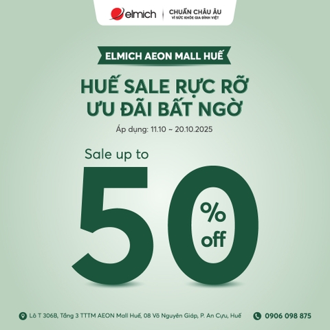 [ELMICH x AEON HUẾ] HUẾ SALE RỰC RỠ - ƯU ĐÃI BẤT NGỜ
