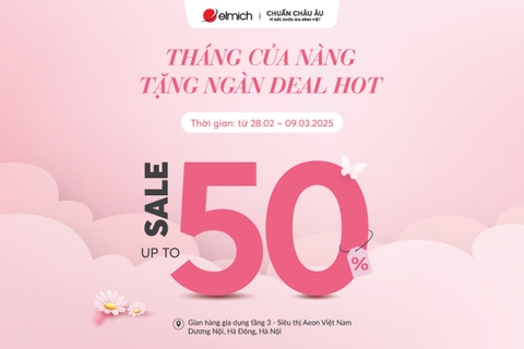 [ELMICH x AEON HÀ ĐÔNG] THÁNG CỦA NÀNG - TẶNG NGÀN DEAL HOT