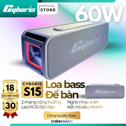 Loa Bluetooth Cyboris S15, công suất 60W, Bluetooth 5.3, Pin 5200mAh, Bảo hành 18 tháng