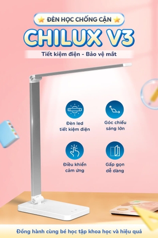 CHILUX - ĐÈN HỌC CHỐNG CẬN V3