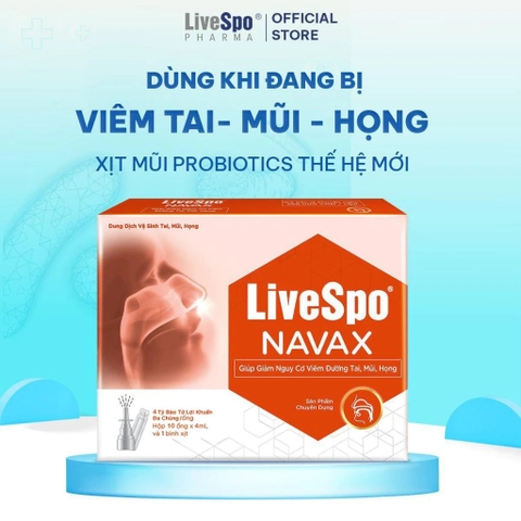 LIVESPO - VỆ SINH TAI NAVAX MŨI HỌNG 4 TỶ BÀO TỬ LỢI KHUẨN