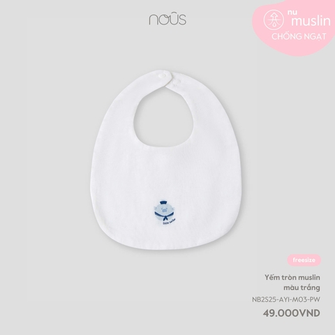 NOUS - Yếm tròn Muslin màu trắng