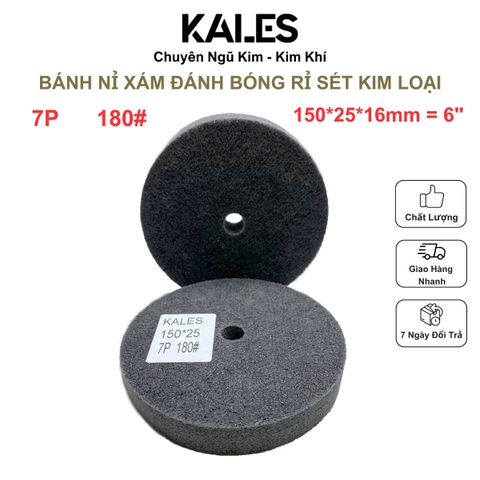 Bánh Nỉ Xám Đánh Bóng Rỉ Sét Kim Loại 150*25*16mm = 6