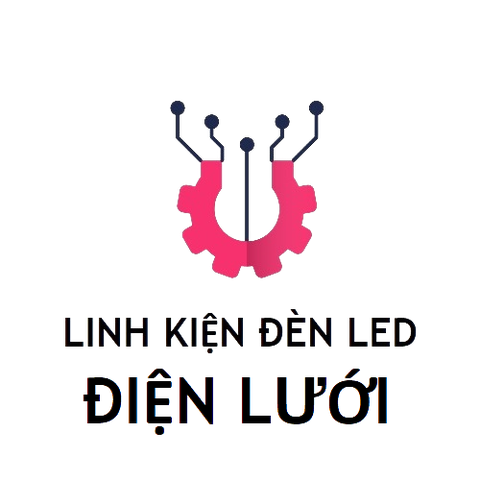 Linh Kiện Lắp Ráp Đèn LED/Components Lighting - Báo giá theo Dự Án/Công Trình