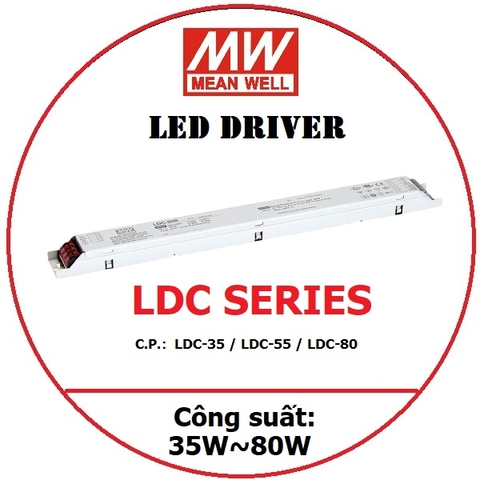 Nguồn Meanwell LDC 80 - LED Driver sử dụng cho Đèn chiếu sáng Panel, Indoor, Linear