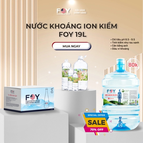 COMBO Nước Khoáng ION Kiềm Đóng Bình 19L FOY