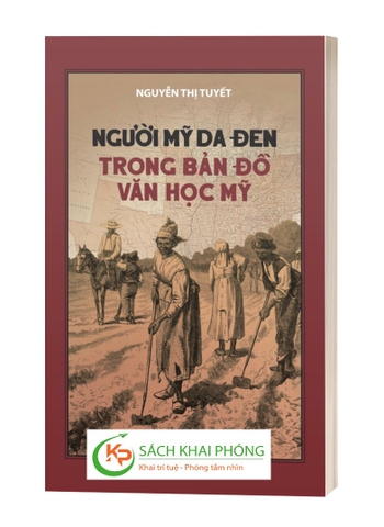 Sách Người Mỹ Da Đen Trong Bản Đồ Văn Học Mỹ - Nguyễn Thị Tuyết