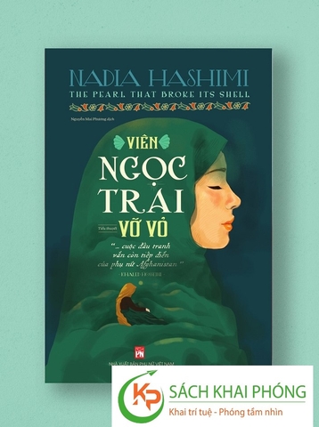 Sách Viên Ngọc Trai Vỡ Vỏ - Nadia Hashimi