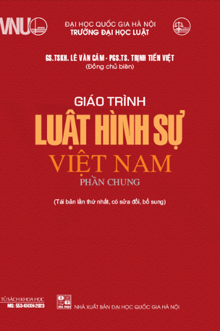 sách Giáo trình Luật hình sự Việt Nam - phần chung -Lê Văn Cả; Trịnh Tiến Việt 
