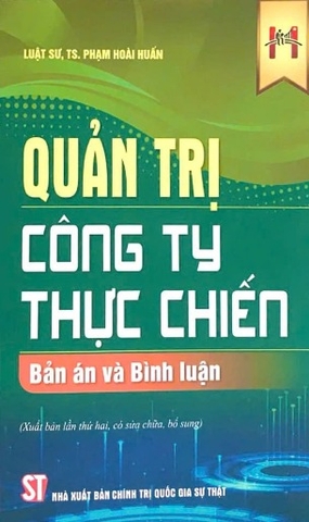 Combo (2 Cuốn Sách) Quản Trị Công Ty Thực Chiến + Soạn Thảo Hợp Đồng Thực Chiến (Luật Sư, TS. Phạm Hoài Huấn)