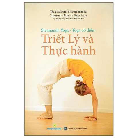 &nbsp;Sivananda Yoga - Yoga Cổ Điển - Triết Lý Và Thực Hành - Swami Sitaramananda, Sivananda Ashram Yoga Farm