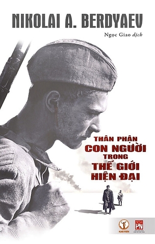 Sách Thân Phận Con Người Trong Thế Giới Hiện Đại - Nikolai A. Berdyaev