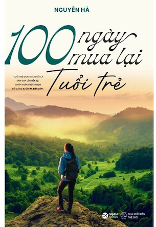 sách 100 Ngày Mua Lại Tuổi Trẻ - Nguyễn Hà