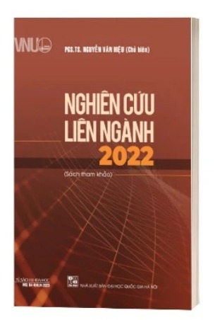 Sách Nghiên cứu liên ngành 2022 (Sách tham khảo) - Nguyễn Văn Hiệu - Sách Khai Phóng