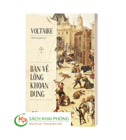 Sách Bàn Về Lòng Khoan Dung - Voltaire