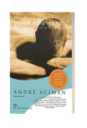Sách Gọi Em Bằng Tên Anh ( Tái Bản 2023) - Call Me By Your Name - André Aciman