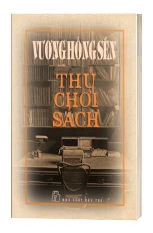 Thú Chơi Sách - Vương Hồng Sển