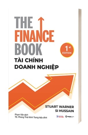 Sách The Finance Book: Tài Chính Doanh Nghiệp - Si Hussain , Stuart Warner