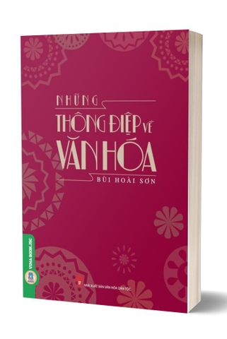 Sách Những Thông Điệp Về Văn Hóa - Bùi Hoài Sơn