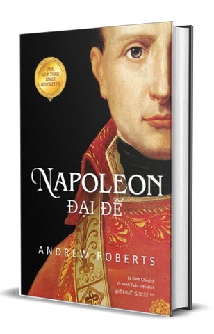 Sách Napoleon Đại Đế - Bìa Cứng (Tái Bản 2023) -  Andrew Roberts