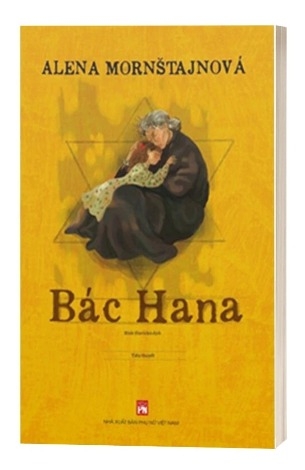 Sách Bác Hana của tác giả Alena Mornštajnová