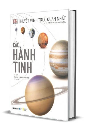 Sách Thuyết Minh Trực Quan Nhất Về Hệ Mặt Trời Mà Bạn Chưa Từng Thấy - Các Hành Tinh (Bìa Cứng) - Maggie Aderin Pocock