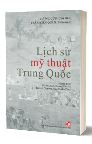 Sách Lịch Sử Mỹ Thuật Trung Quốc của tác giả Lương Cửu, Trần Kiến Quân