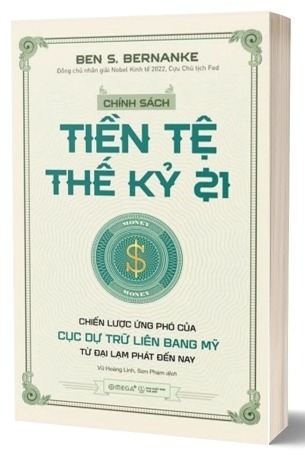 Sách Chính Sách Tiền Tệ Thế Kỷ 21 (Bìa mềm) - Ben S. Bernanke