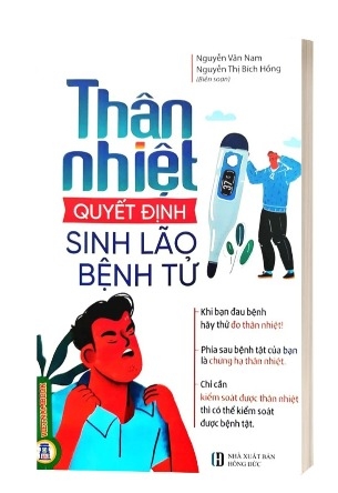 Sách Thân Nhiệt Quyết Định Sinh Lão Bệnh Tử (Tái bản 2024) - Nguyễn Vân Nam - Nguyễn Thị Bích Hồng