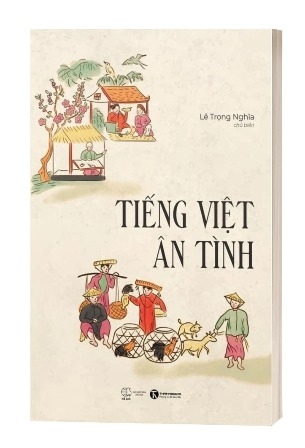 Sách Tiếng Việt Ân Tình - Lê Trọng Nghĩa (chủ biên)