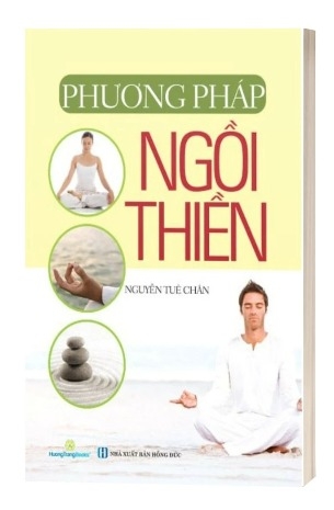 Sách Phương Pháp Ngồi Thiền - Nguyễn Tuệ Chân