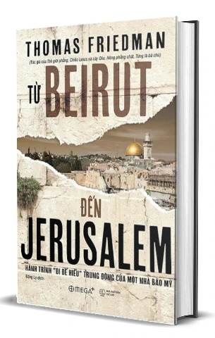 Sách Từ Beirut Đến Jerusalem (Bìa Cứng) - Thomas Friedman