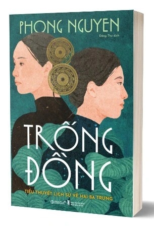 Sách Trống Đồng - Tiểu Thuyết Lịch Sử Về Hai Bà Trưng - Phong Nguyên
