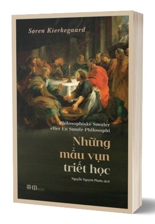 Sách Những Mẩu Vụn Triết Học - Søren Kierkegaard