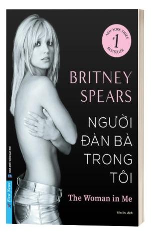 Sách Người đàn bà trong tôi - Britney Spears