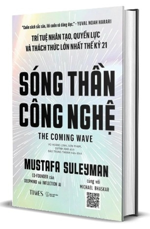 Sách Sóng Thần Công Nghệ - Trí Tuệ Nhân Tạo, Quyền Lực Và Thách Thức Lớn Nhất Thế Kỷ 21 (Bìa Cứng) - Mustafa Suleyman