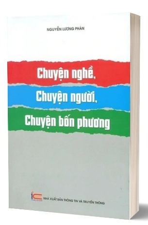 Sách Chuyện Nghề - Chuyện Người - Chuyện Bốn Phương - Nguyễn Lương Phán