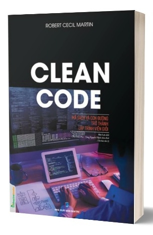 Sách Clean Code - Mã Sạch Và Con Đường Trở Thành Lập Trình Viên Giỏi (Tái bản) - Robert Cecil Martin