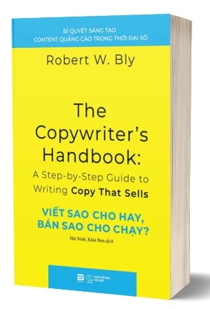 Sách Viết Sao Cho Hay, Bán Sao Cho Chạy? - Robert W. Bly