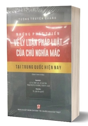 Sách Những Phát Triển Về Lý Luận Pháp Luật Của Chủ Nghĩa Mác Tại Trung Quốc Hiện Nay - Tưởng Truyền Quang