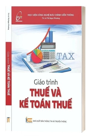 Sách Giáo Trình Thuế Và Kế Toán Thuế - TS. Lê Thị Ngọc Phương