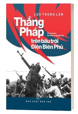 Sách Thắng Pháp Trên Bầu Trời Điện Biên Phủ - Lưu Trọng Lân