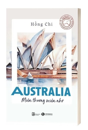 Sách Australia - Miền Thương Miền Nhớ - Hồng Chi