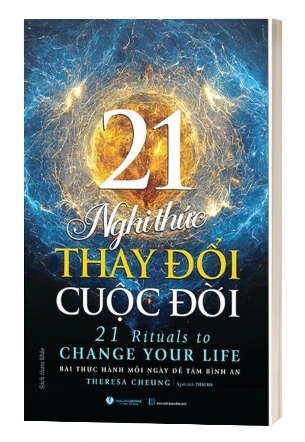 Sách 21 Nghi Thức Thay Đổi Cuộc Đời - Theresa Cheung