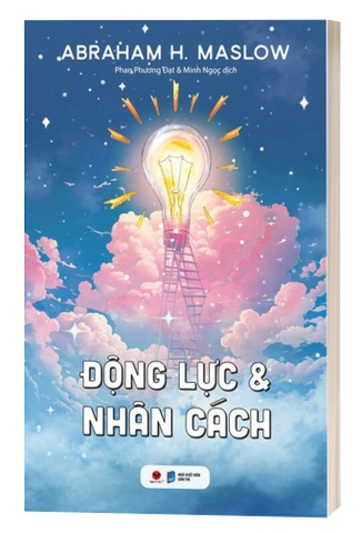 Sách Động Lực Và Nhân Cách - Abraham H. Maslow